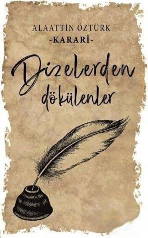 Dizelerden Dökülenler