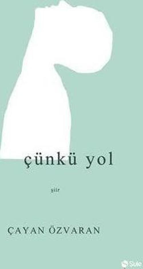 Şule Yayınları Çünkü Yol