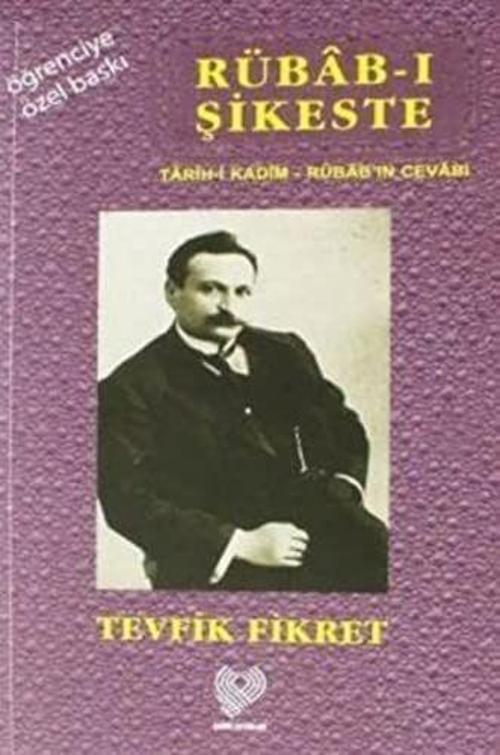 Rübab-ı Şikeste Tarih-i Kadim - Rübab'ın Cevabı (Osmanlı Türkçesi Aslı İle Birlikte Sözlükçeli Öğrenciye Özel Baskı)