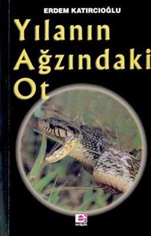Yılanın Ağzındaki Ot