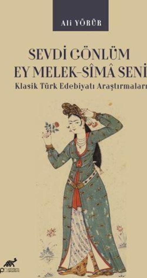 Sevdi Gönlüm Ey Melek-Sîmâ Seni
