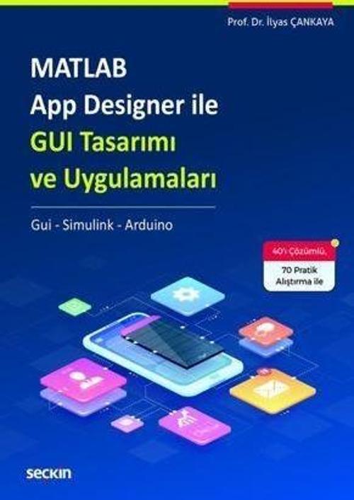 Matlab App Designer ile GUI Tasarımı ve Uygulamaları