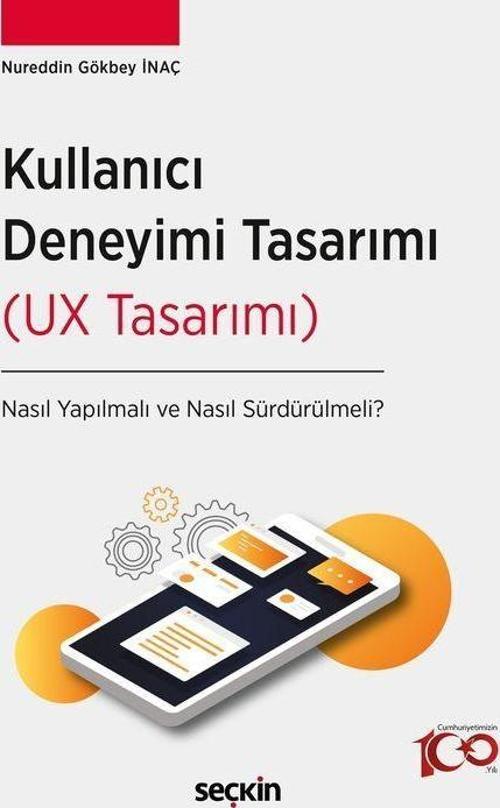 Kullanıcı Deneyimi Tasarımı (UX Tasarımı)