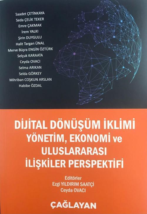 Dijital Dönüşümlü İklimi Yönetim, Ekonomi ve Uluslararası İlişkiler Perspektifi