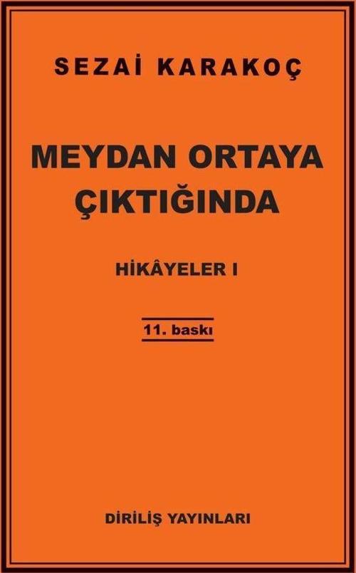 Hikayeler 1: Meydan Ortaya Çıktığında
