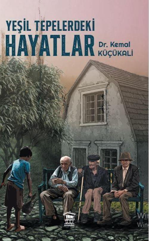 Yeşil Tepelerdeki Hayatlar