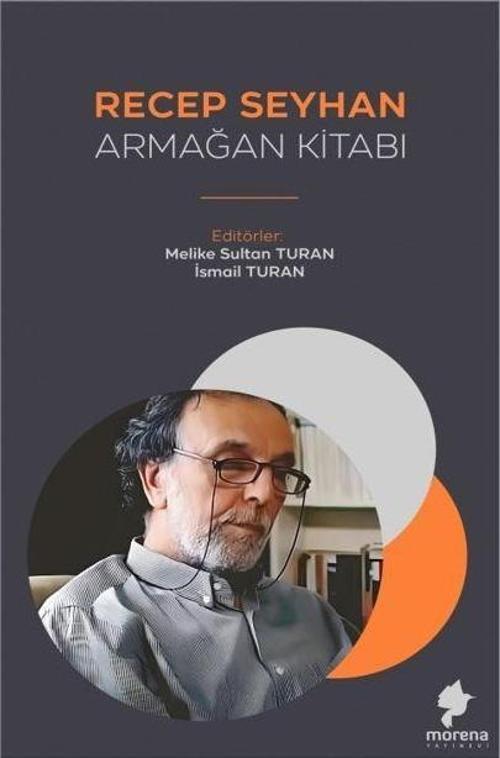 Recep Seyhan Armağan Kitabı