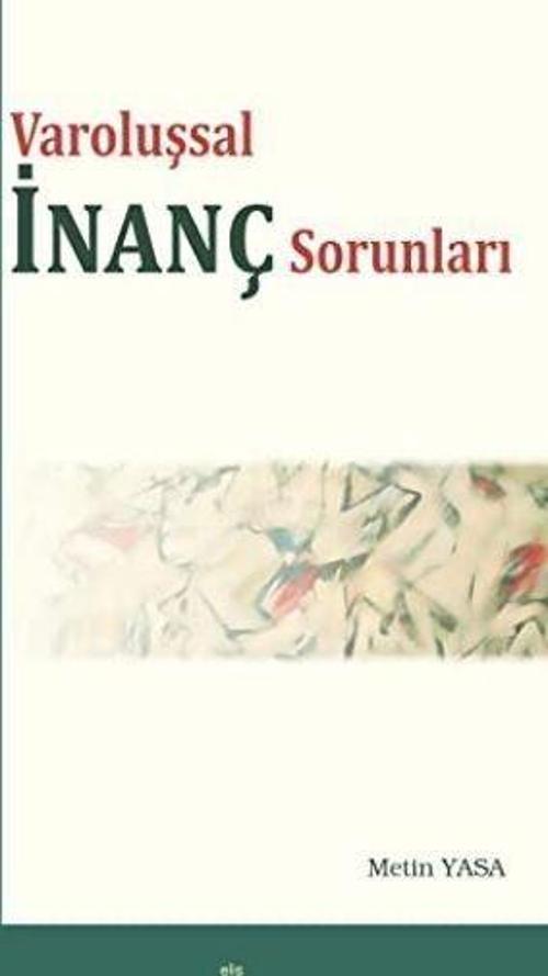 Varoluşsal İnanç Sorunları