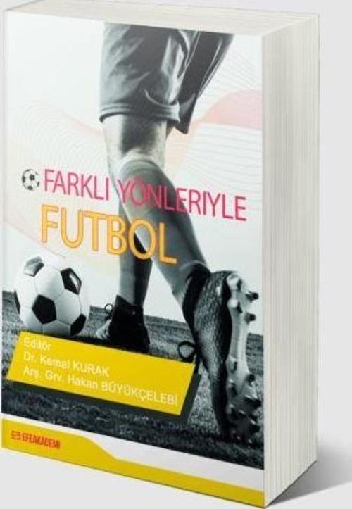 Farklı Yönleriyle Futbol