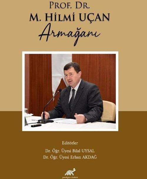 Prof. Dr. M. Hilmi Uçan Armağanı