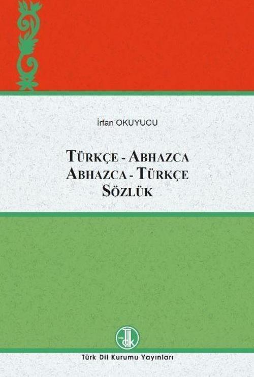Türkçe-Abhazca Abhazca-Türkçe Sözlük