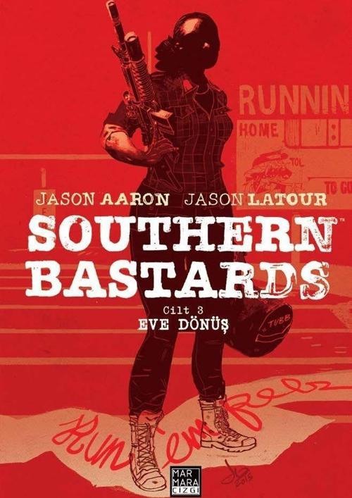 Southern Bastards Cilt 3 - Eve Dönüş