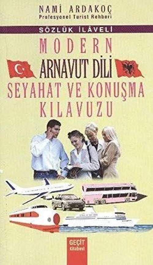 Modern Arnavut Dili Seyahat ve Konuşma Kılavuzu