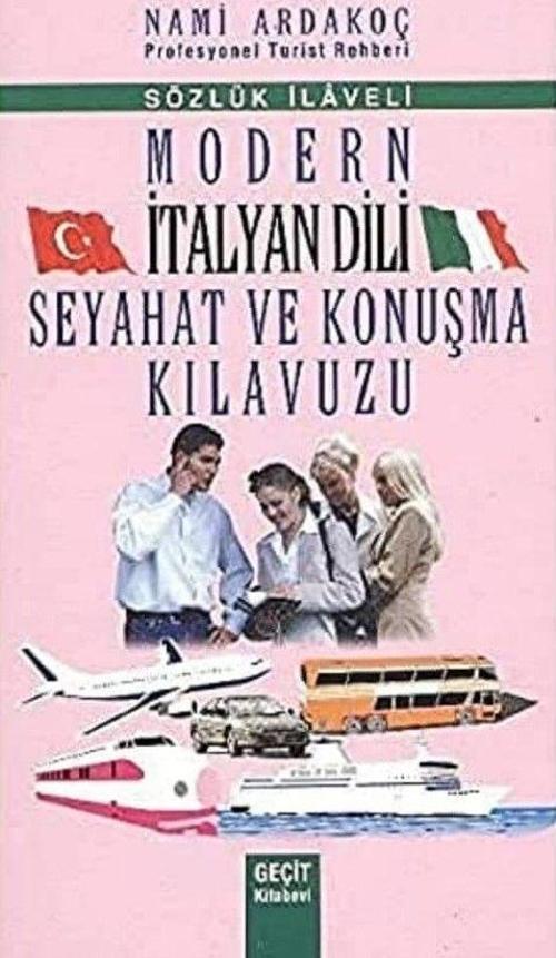 Modern İtalyan Dili Seyahat ve Konuşma Kılavuzu