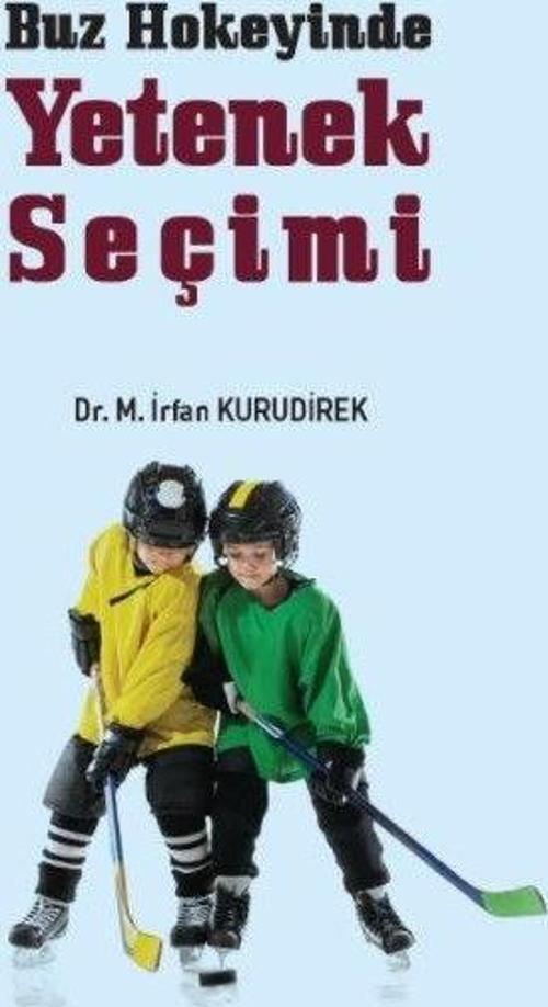 Buz Hokeyinde Yetenek Seçimi