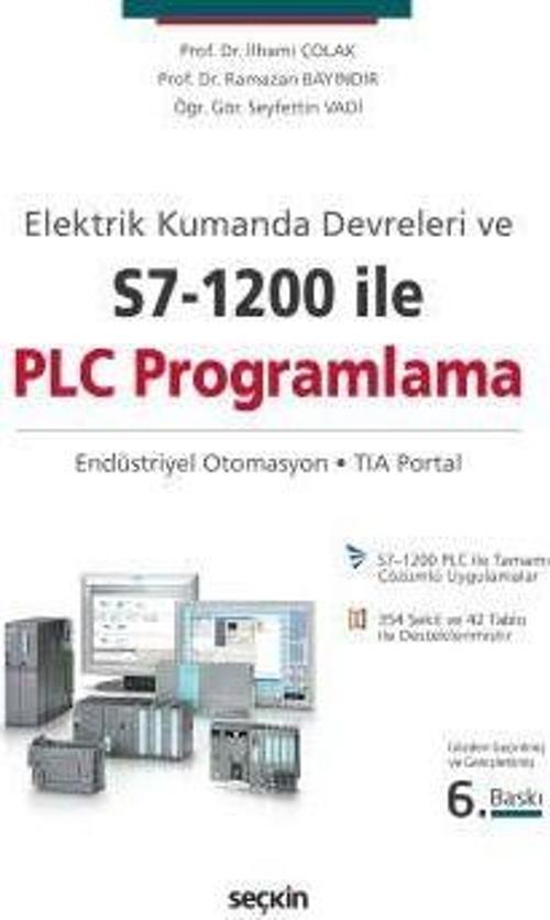 Elektrik Kumanda Devreleri ve S7–1200 ile PLC Programlama