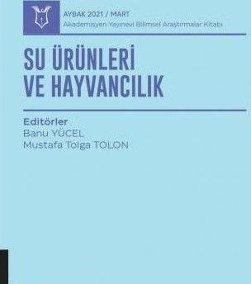 Su Ürünleri ve Hayvancılık (AYBAK 2021 Mart)