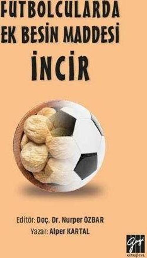 Futbolcularda Ek Besin Maddesi İncir