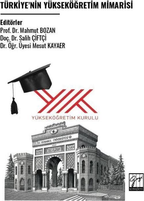 Türkiye’nin Yükseköğretim Mimarisi