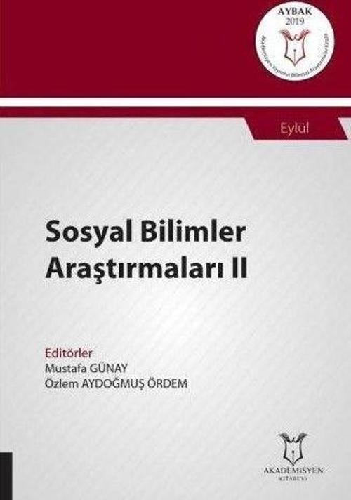 Sosyal Bilimler Araştırmaları II (AYBAK 2019 Eylül)