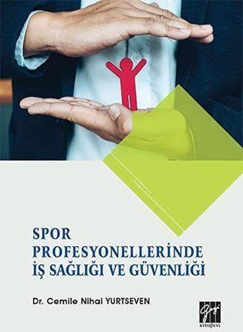 Spor Profesyonellerinde İş Sağlığı ve Güvenliği