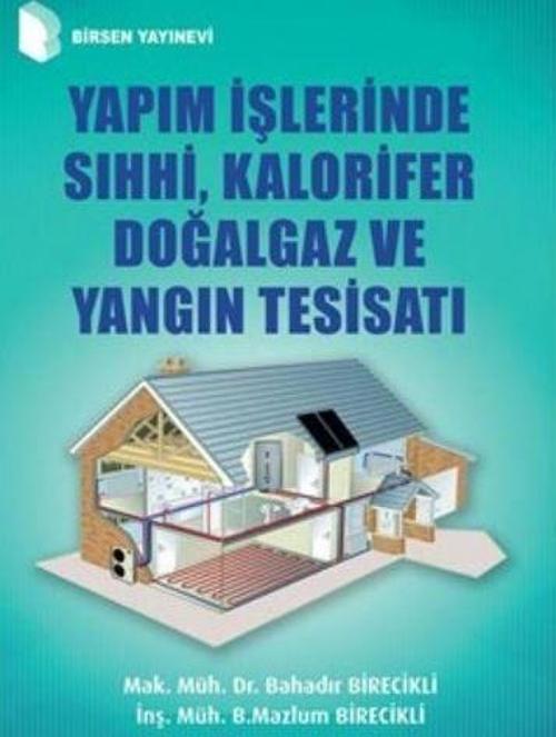 Yapım İşlerinde Sıhhi, Kalorifer Doğalgaz ve Yangın Tesisatı