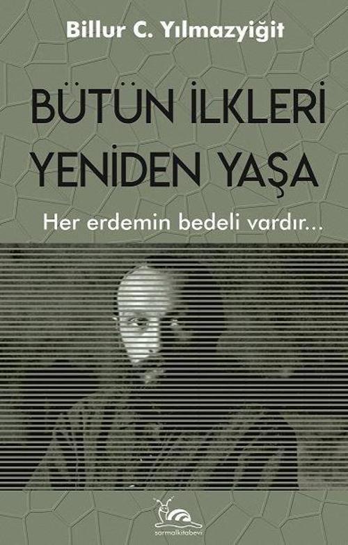 Bütün İlkleri Yeniden Yaşa