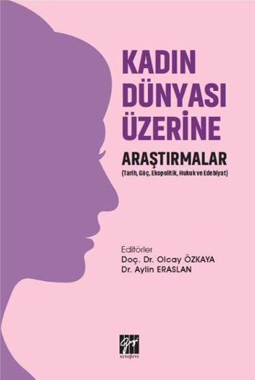 Kadın Dünyası Üzerine Araştırmalar