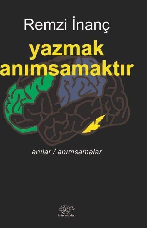 Yazmak Anımsamaktır