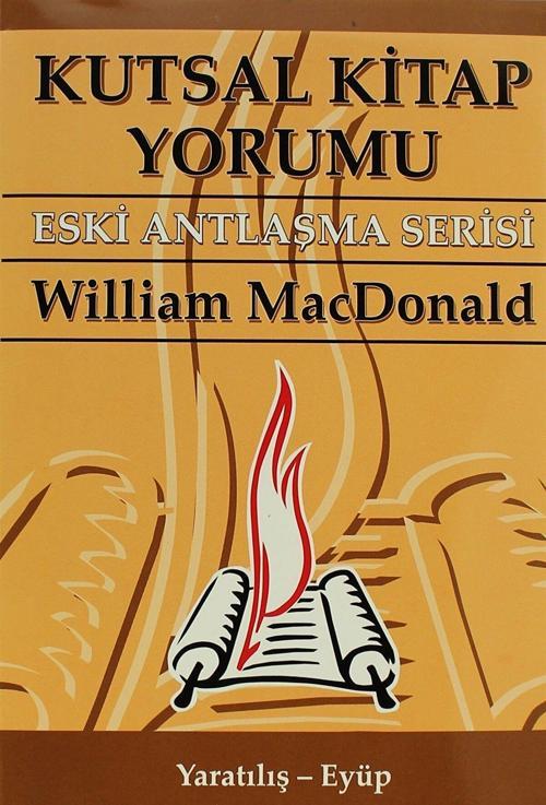 Kutsal Kitap Yorumu Eski Antlaşma Serisi Cilt:1 Yaratılış - Eyüp