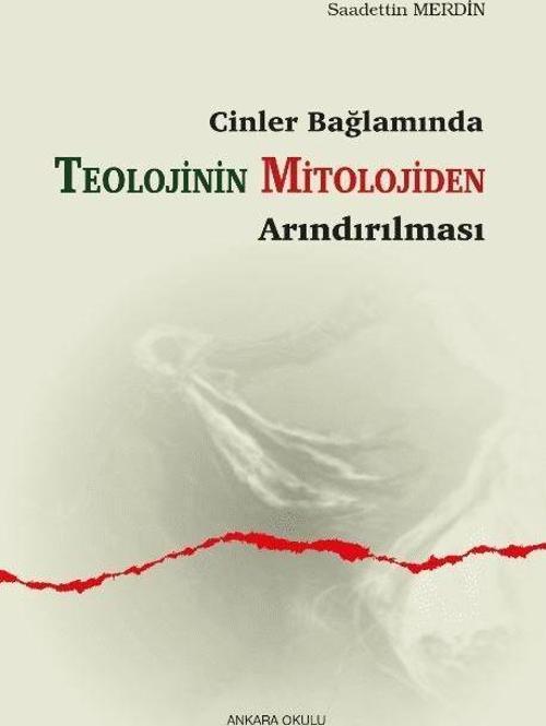 Cinler Bağlamında - Teolojinin Mitolojiden Arındırılması