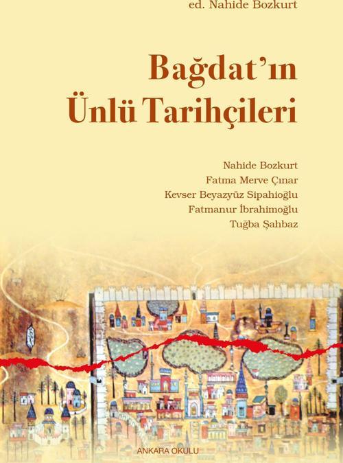 Bağdat’ın Ünlü Tarihçileri