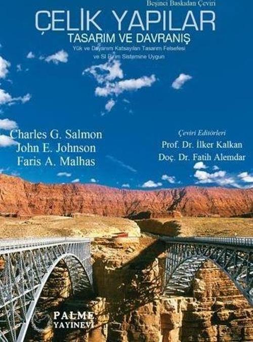 Çelik Yapılar Tasarım ve Davranış