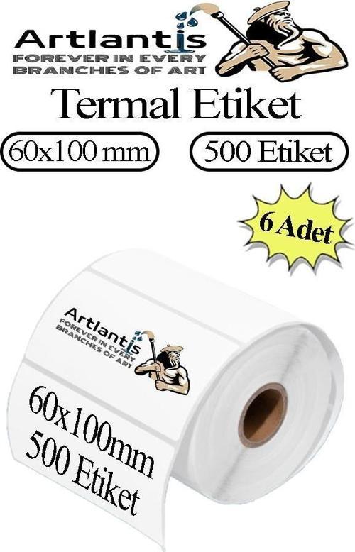 60x100 mm Barkod Etiketi Yapışkanlı 6 Adet Rulo Etiket Termal Barkot Terazi Etiketi 500 lü Barkod Yazıcılarına Uyumludur