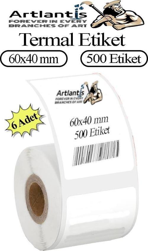 60x40 mm Barkod Etiketi Yapışkanlı 6 Adet Rulo Etiket Termal Barkot Terazi Etiketi 500 lü Barkod Yazıcılarına Uyumludur
