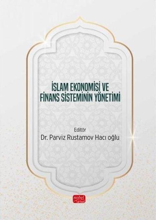 İslam Ekonomisi ve Finans Sisteminin Yönetimi