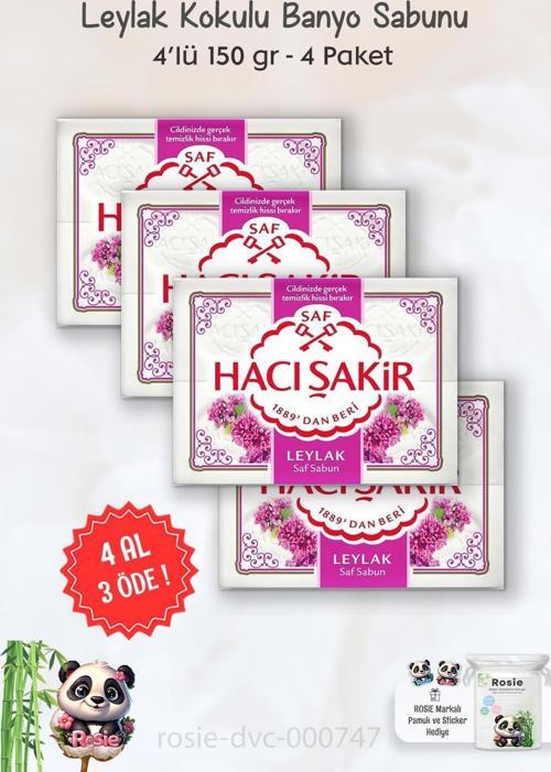 4 AL 3 ÖDE Hacı Şakir Leylak Kokulu Banyo Sabunu 4 x 150 gr ve ROSIE