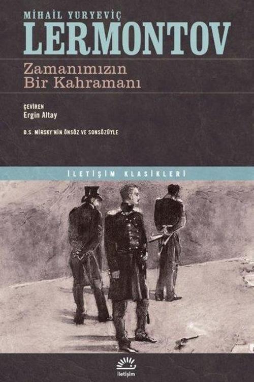 Zamanımızın Bir Kahramanı - İletişim Klasikleri