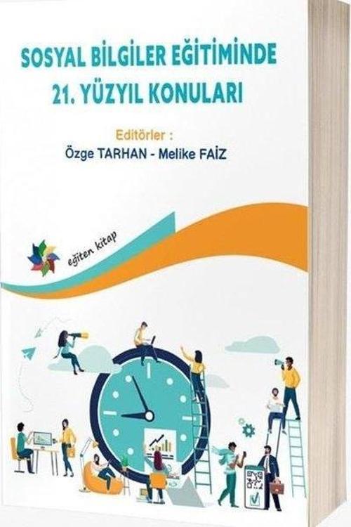 Sosyal Bilgiler Eğitiminde 21. Yüzyıl Konuları