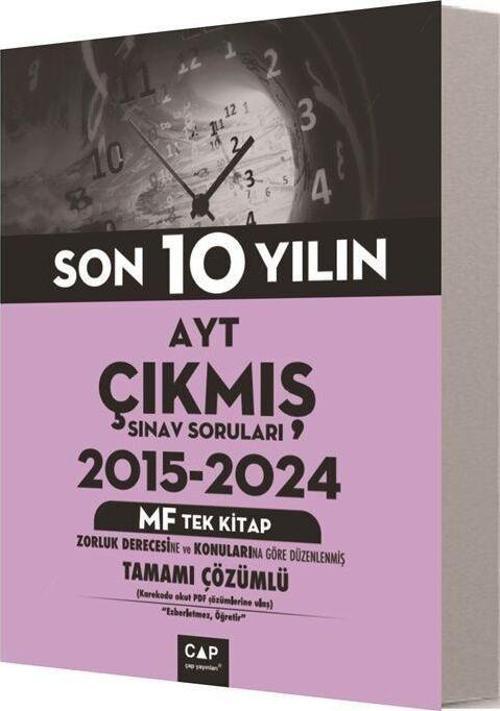 AYT MF Tek Kitap Son 10 Yılın Çıkmış Soruları Çap Yayınları