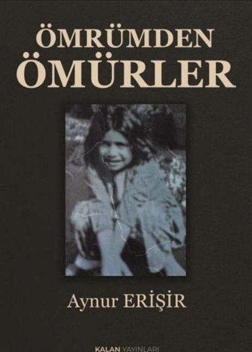 Ömrümden Ömürler