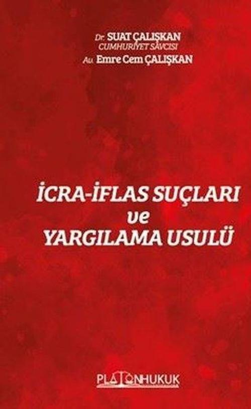 İcra - İflas Suçları ve Yargılama Usulü