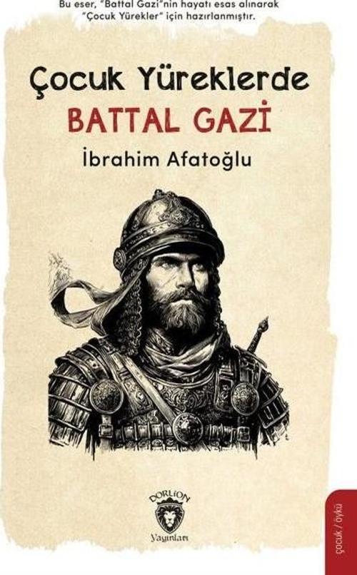 Çocuk Yüreklerde Battal Gazi