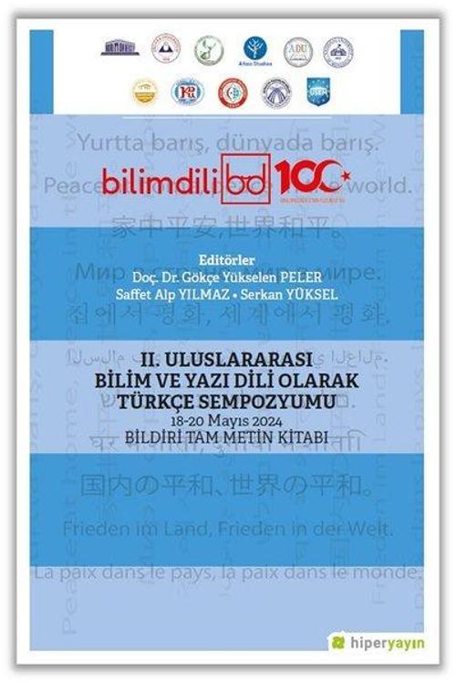 2. Uluslararası Bilim ve Yazı Dili Olarak Türkçe Sempozyumu 18 - 20 Mayıs 2024 Bildiri Tam Metin Kit
