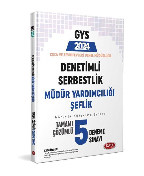 Data 2024 GYS Ceza ve Tevkifevleri Denetimli Serbestlik Müdür Yardımcılığı, Şeflik 5 Deneme Çözümlü Görevde Yükselme