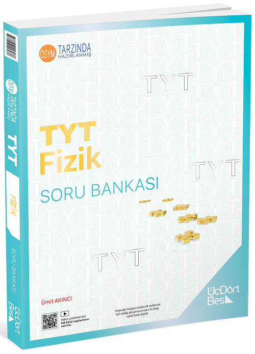 Üç Dört Beş YKS TYT Fizik Soru Bankası Video Çözümlü - Ümit Akıncı Üç Dört Beş Yayınları