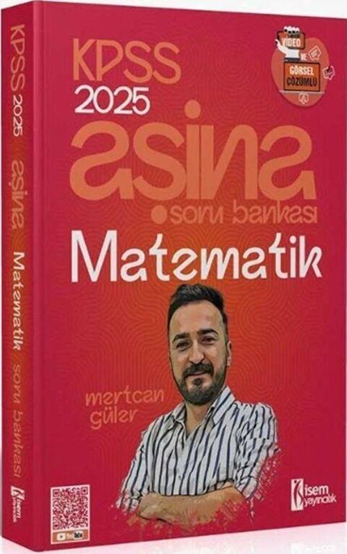 İsem 2025 KPSS Matematik Aşina Soru Bankası Çözümlü - Mertcan Güler İsem Yayınları