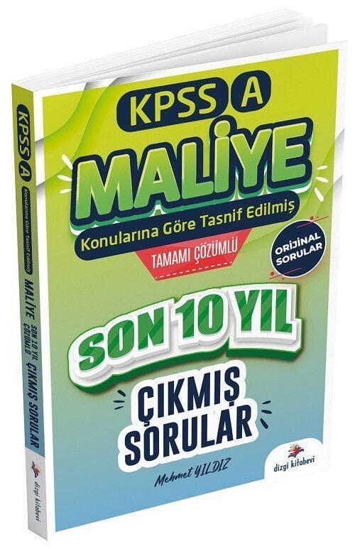 Dizgi Kitap 2025 KPSS A Grubu Maliye Çıkmış Soru Son 10 Yıl Konularına Göre Çözümlü - Mehmet Yıldız