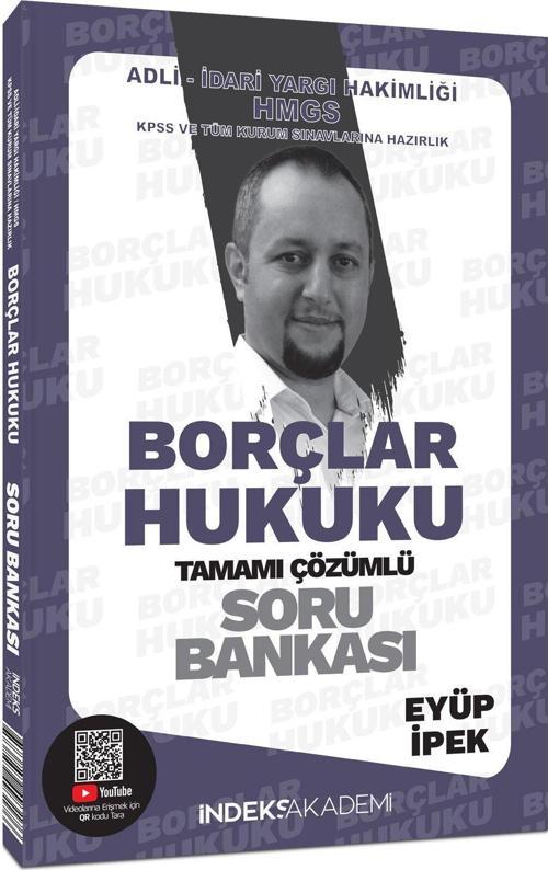 İndeks Akademi 2025 KPSS A Grubu Borçlar Hukuku Soru Bankası Çözümlü - Eyüp İpek İndeks Akademi