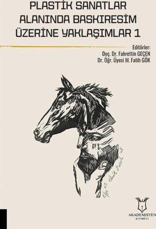 Plastik Sanatlar Alanında Baskıresim Üzerine Yaklaşımlar 1